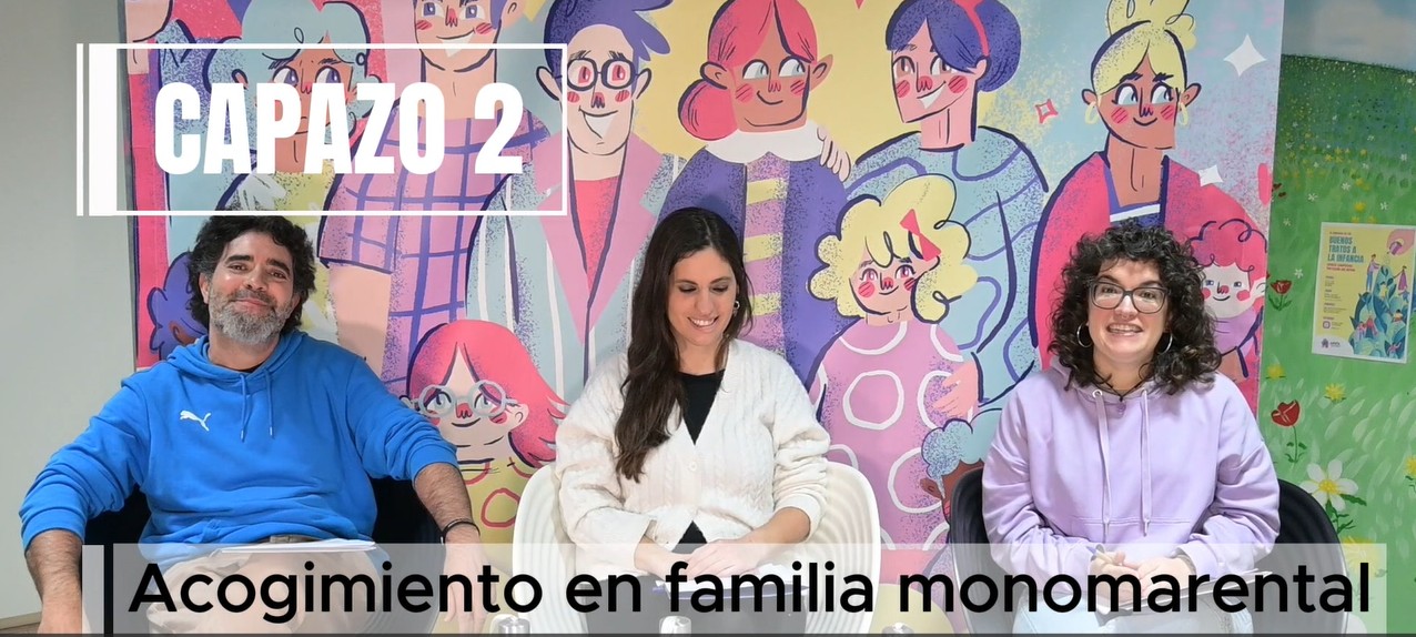 Podcast ADAFA "Capazos que Acogen" (Capazo 2 - Acogimiento en familia monomarental)